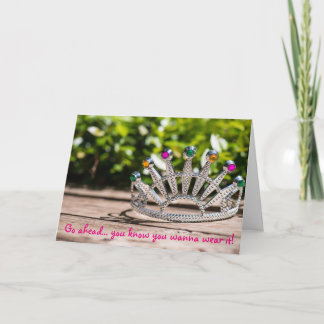 Carte Queen for a Day - Birthday