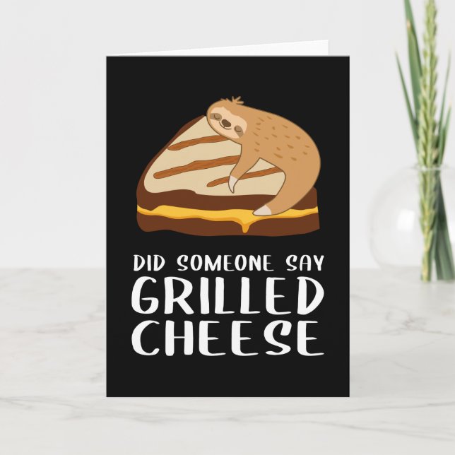 Carte Quelqu'Un A Dit Du Fromage Grillé - Sloth (Devant)