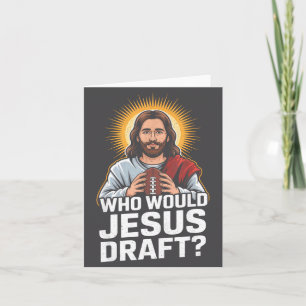 Carte Qui drafterait Jésus Drôle de football fantastique