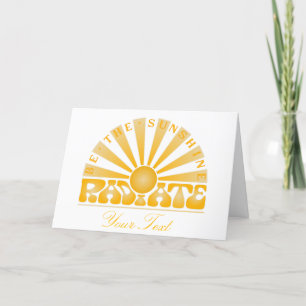 Carte RADIATE Be The Sunshine Vintage Retro Gold Graphic