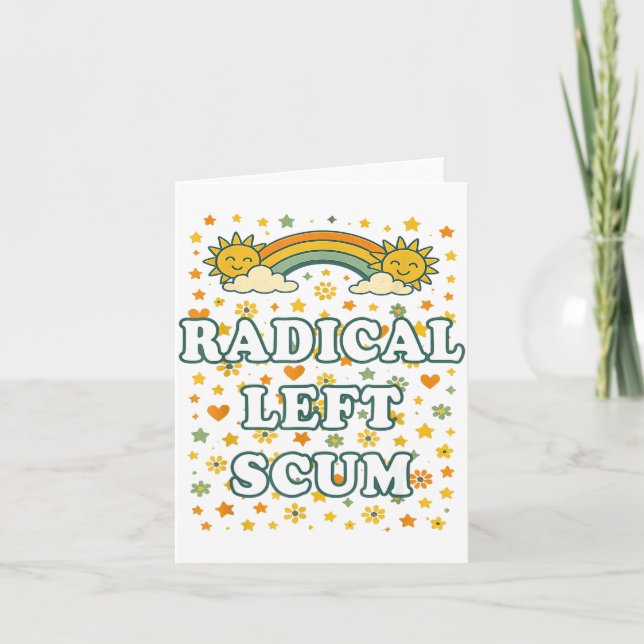 Carte Radical Left S Funny Sarcastic Quote  (Devant)