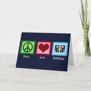 Carte Radiologue Peace Love Radiologie Holiday