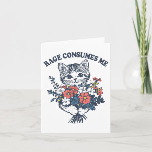 Carte Rage me consomme fleur de chat mignonne Kitty chat