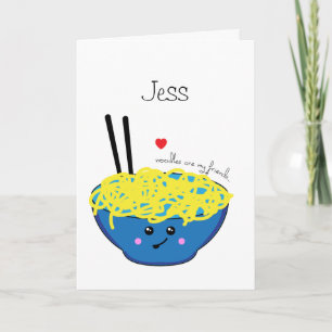 Carte Ramen Noodles are my Friends Funny Food Quote