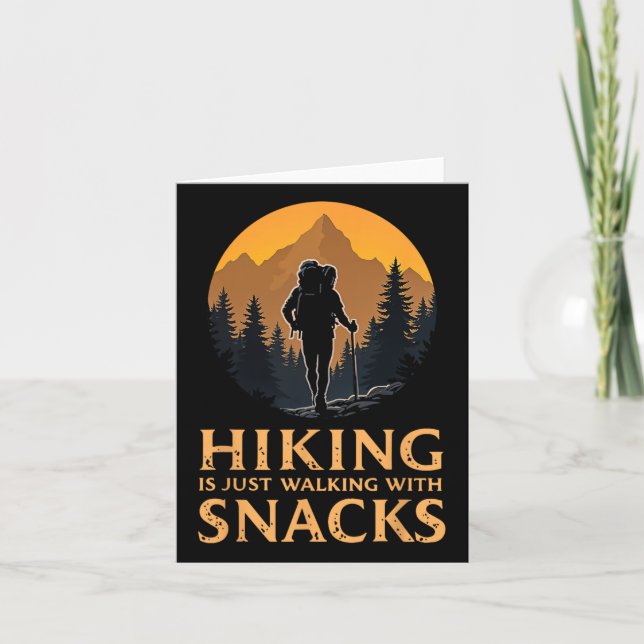 Carte Randonnée Est Juste Marcher Avec Snacks Drôle Snac (Devant)