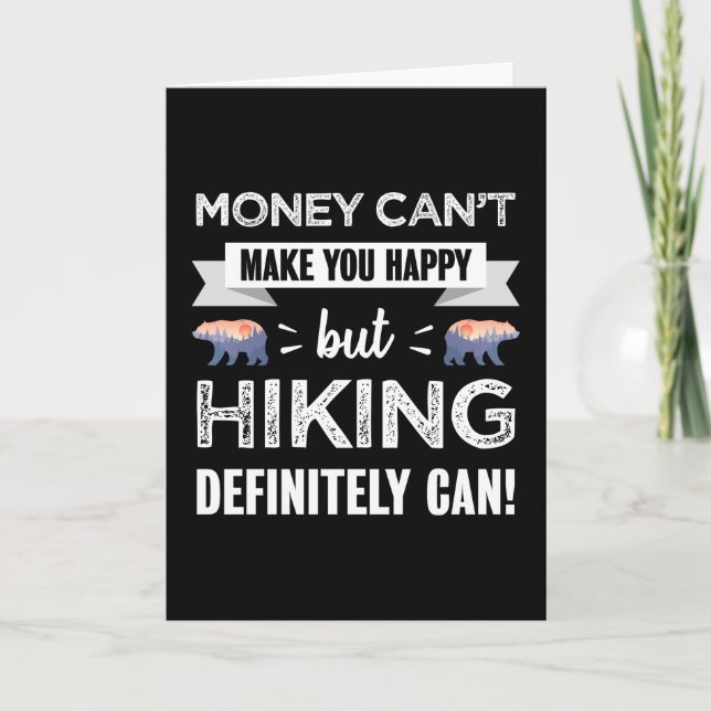 Carte Randonnée vous rend heureux Funny Hiker cadeau (Devant)