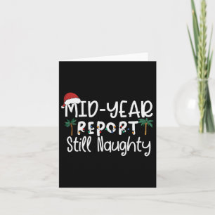 Carte Rapport semestriel Toujours Naughty Funny Santa No