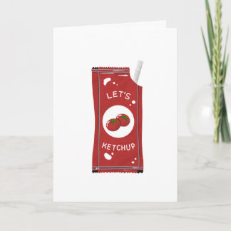 Carte Rattrapons-nous Salutation Lets Ketchup