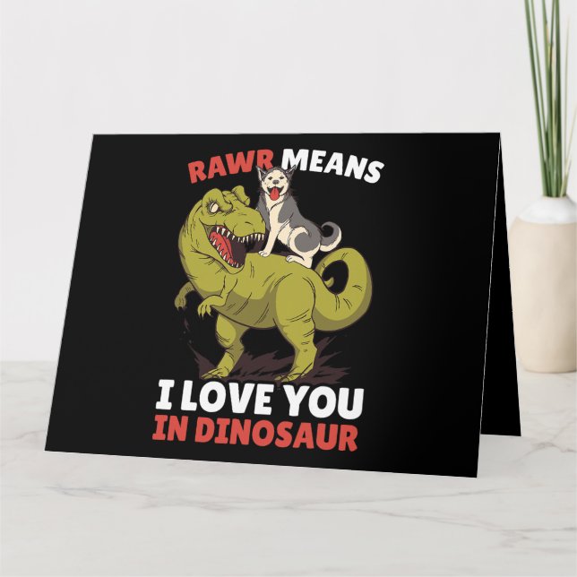 Carte Rawr signifie Je t'aime à Dinosaur avec un chien a (Devant)
