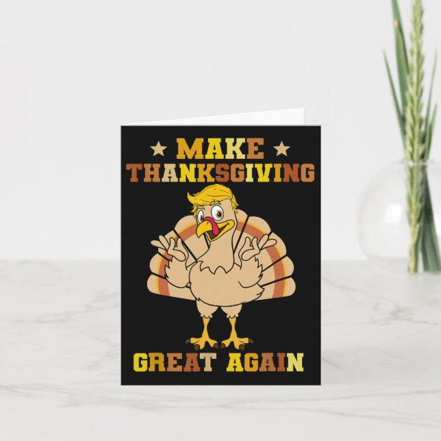 Carte Redonnez à Thanksgiving sa grandeur Trump Dindon 2 (Devant)
