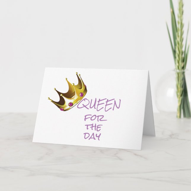 CARTE ***REINE*** POUR LA JOURNÉE (POUR VOTRE ANNIVERSAI (Devant)
