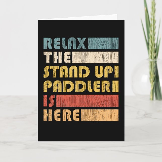 Carte Relax Stand Up Paddler, SUP Paddle Board Gift (Devant)