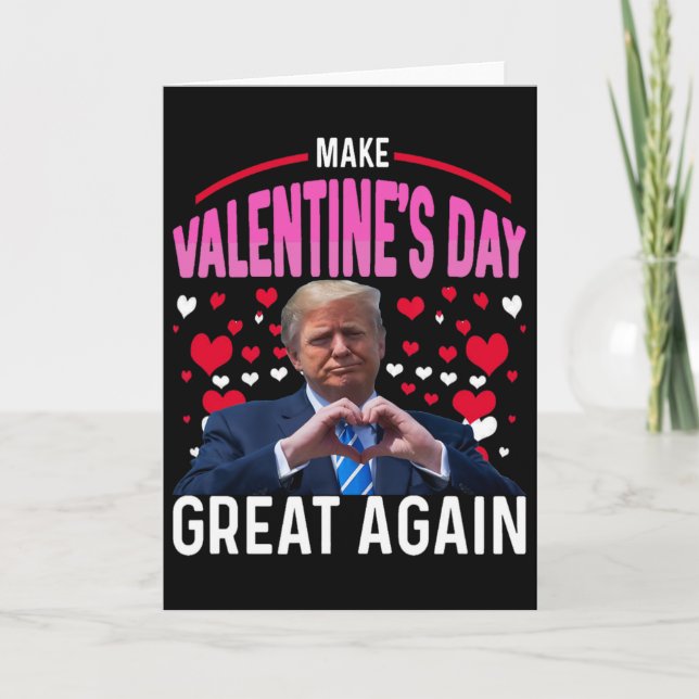 Carte Rendez la Saint-Valentin grande à nouveau Funny Tr (Devant)