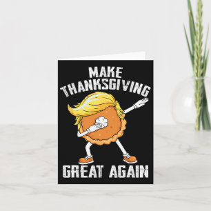 Carte Rendre à Thanksgiving sa grandeur automne drôle Tr
