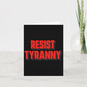 Carte Résister À La Tyrannie Et À L'Autoritarisme Non Po