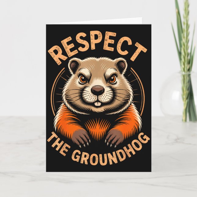 Carte Respect The Groundhog  (Devant)