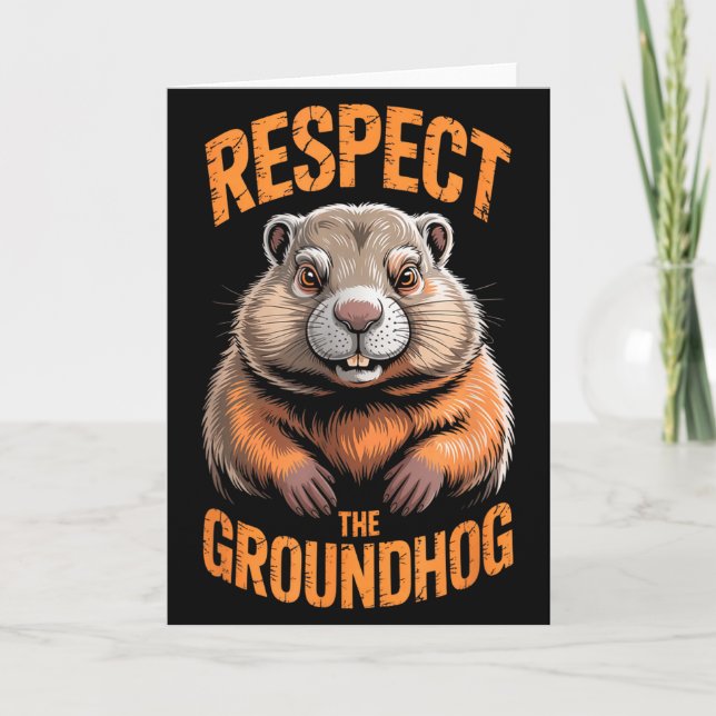 Carte Respect The Groundhog Punxsutawney Phil Funny Holi (Devant)