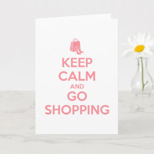 Carte Restez calme et allez faire du shopping