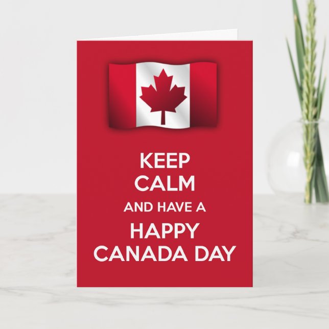 Carte Restez calme et passez une bonne journée au Canada (Devant)