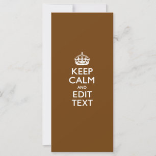 Carte Restez calme et votre texte Brown