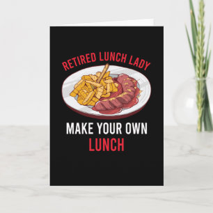 Carte Retired Lunch Lady Gift School Cafeteria