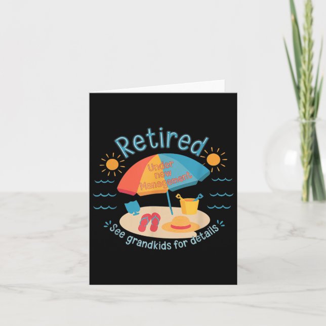 Carte Retired New Management See Grandkids Funny Quote R (Devant)