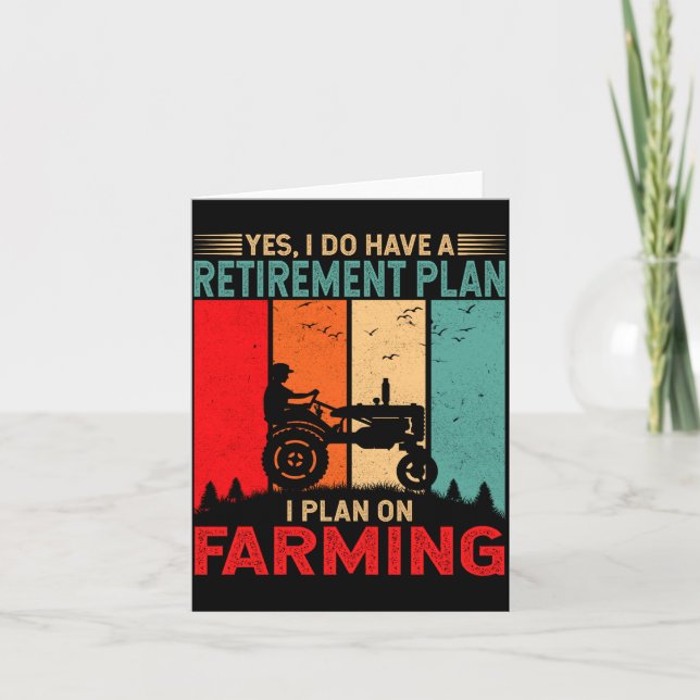 Carte Retirement Plan I Plan On Farming Funny Farmer  (Devant)
