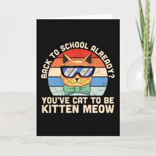 Carte Retour à l'école déjà Kitten Me Cadeau pour amateu