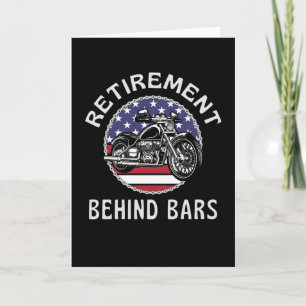 Carte Retraite Derrière Les Bars Funny Moto