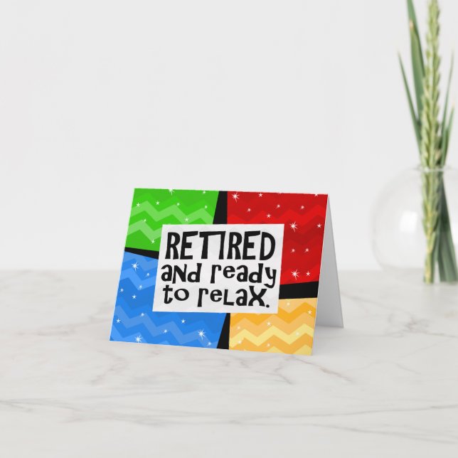 Carte Retraité et prêt à se détendre, Drôle retraite (Devant)