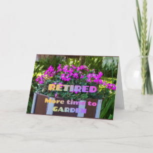 Carte Retraité...Plus de temps pour le jardin