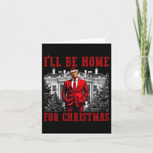 Carte Retro Funny Humoristique Trump Je serai à la maiso