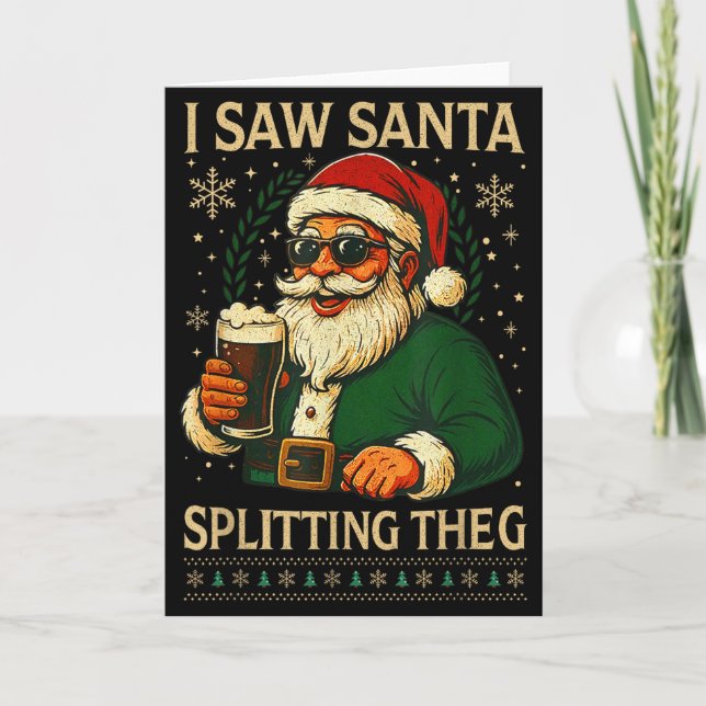 Carte Retro Santa I Saw Santa Split The G Drinking Ugly  (Devant)