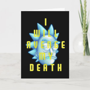 Carte RICK ET MORTY™   Je Vais Évenger Ma Mort