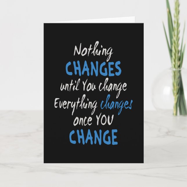 Carte Rien ne change tant que vous n'avez pas modifié (Devant)