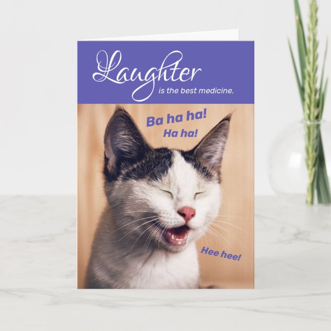 Carte Rire Drôle Chat - Le Rire Est Le Meilleur Médicame (Devant)