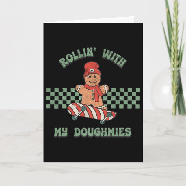 Carte Rollin With My Doughmies Retro Gingerbread Man Ska (Devant)