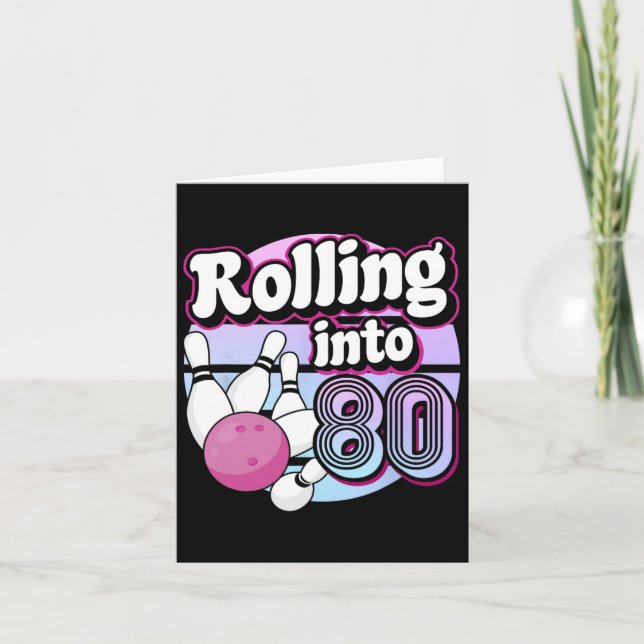 Carte Rolling In 80 Bowling 80e anniversaire (Devant)