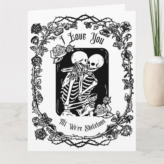 Carte Romance Gothique Sombre Je T'Aime À Mort Skeletons (Devant)