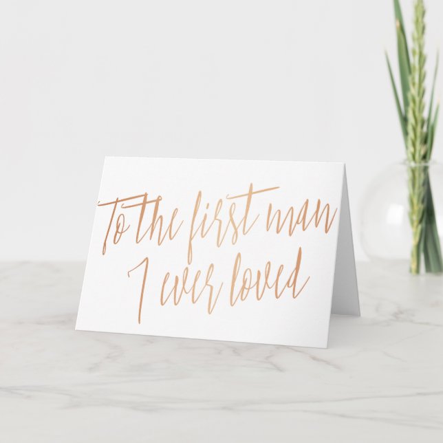 Carte Rose d'or "Au premier homme que j'ai aimé" (Devant)