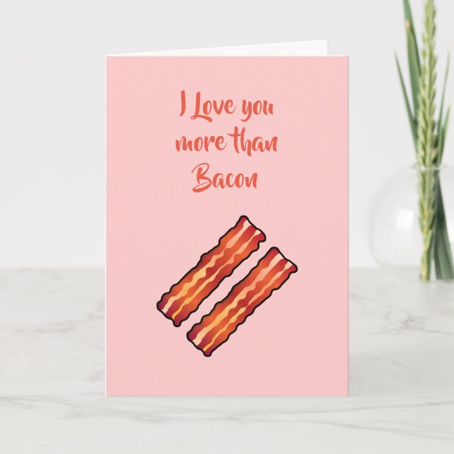 Carte rose 'Je t'aime plus que le bacon' (Devant)