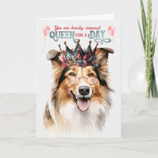 Carte Rough Collie Queen pour une journée Anniversaire a (Devant)