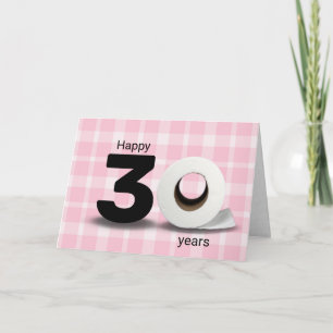 Carte rouleau de papier toilette 30e anniversaire sur pl