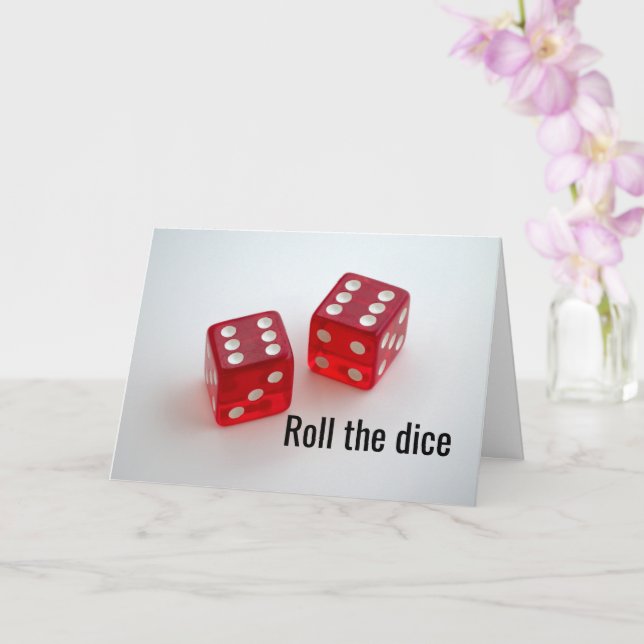 Carte Roulez Le Dice Et Prenez Une Chance, Appelez-Moi - (Orchidée)