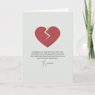 Carte Rumi Goodbyes Broken Heart Card
