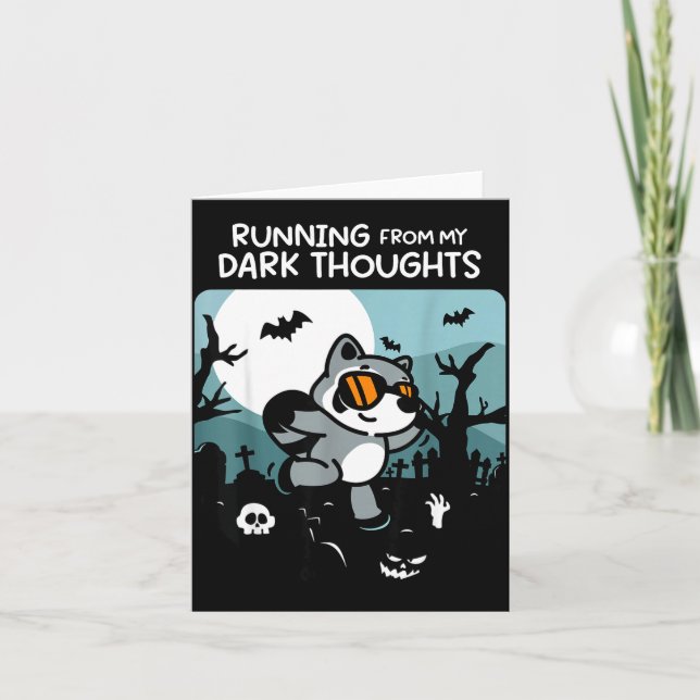 Carte Running From My Dark Thoughts Funny Raccoon Hallow (Devant)