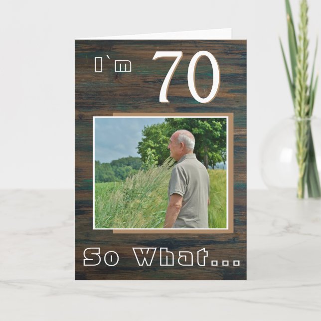 Carte Rustic Wood Inspirational 70th Birthday Photo (Devant)