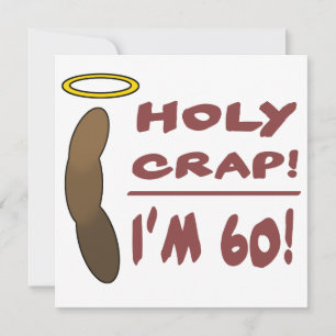 Carte Saint merde, j'ai 60 ans !