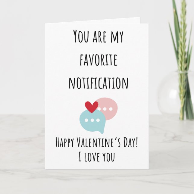 Carte Saint Valentin Amusant Vous êtes ma notification p (Devant)