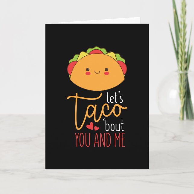 Carte Saint-Valentin Drôle Parlons Taco De Toi Et Moi Mi (Devant)